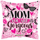 18" Mom, You're Gorgeous! Foil Balloon